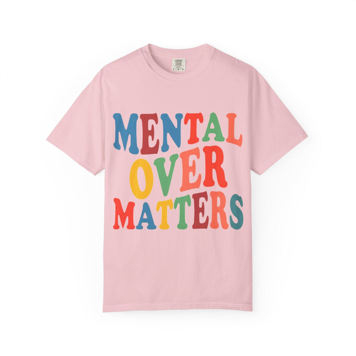 Mental Over Matters T-Shirt
